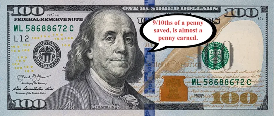 Ben Franklin on the 0 bill says in quotes, "9/10ths of a penny saved, is almost a penny earned." Ben had a great sense of humor and we are sure he would have loved this gold quiz.